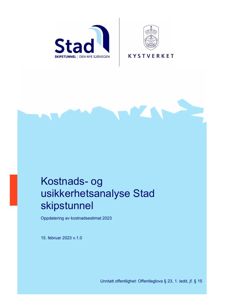 Forsiden av dokumentet Kostnads- og usikkerhetsanalyse Stad skipstunnel