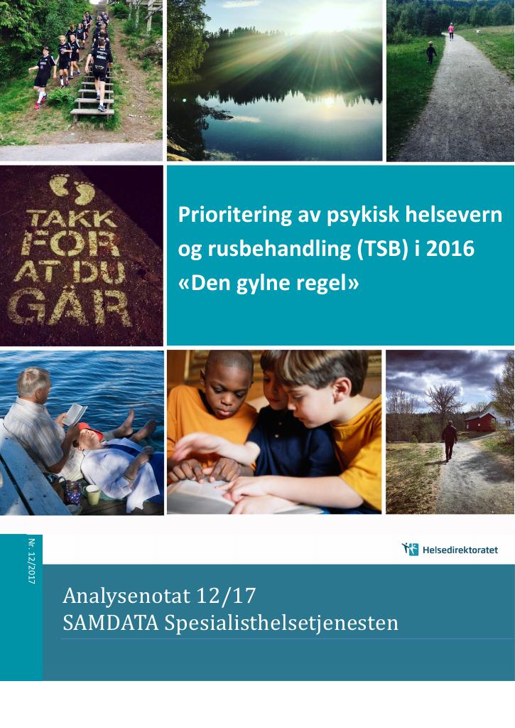 Prioritering Av Psykisk Helsevern Og Rusbehandling TSB "Den Gylne Regel ...