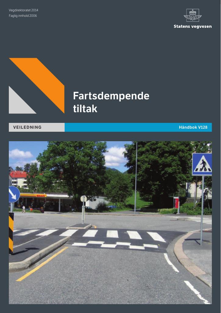 Forsiden av dokumentet Fartsdempende tiltak: veiledning [Håndbok V128]