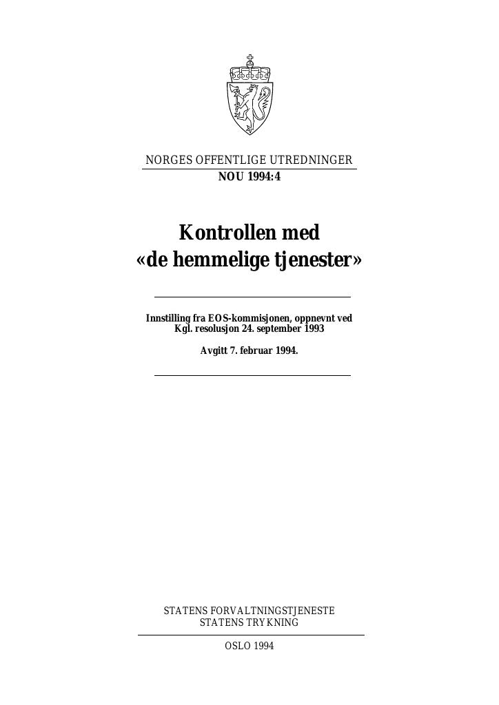 Forsiden av dokumentet NOU 1994: 4 - Kontrollen med 
de hemmelige tjenester