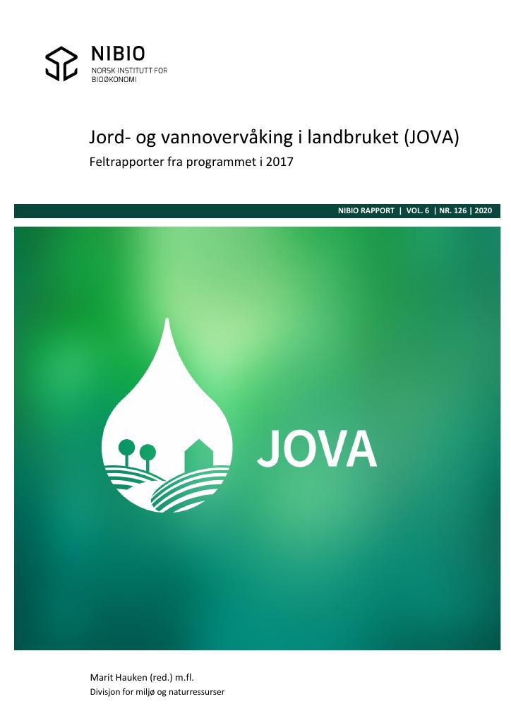 Forsiden av dokumentet Jord- og vannovervåking i landbruket (JOVA). Feltrapporter fra programmet i 2017