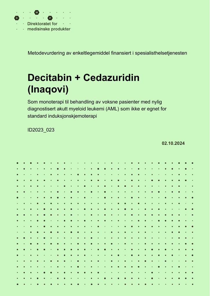 Forsiden av dokumentet Decitabin + Cedazuridin (Inaqovi) som monoterapi til behandling av voksne pasienter med nylig diagnostisert akutt myeloid leukemi (AML) som ikke er egnet for standard induksjonskjemoterapi