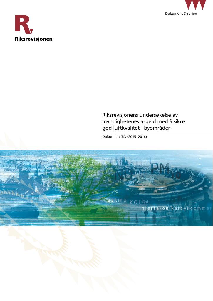 Forsiden av dokumentet Riksrevisjonens undersøkelse av myndighetenes arbeid for å sikre god luftkvalitet i byområder