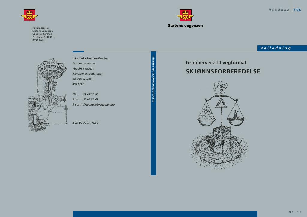Forsiden av dokumentet Grunnerverv til vegformål : skjønnsforberedelse : veiledning [Håndbok 156]