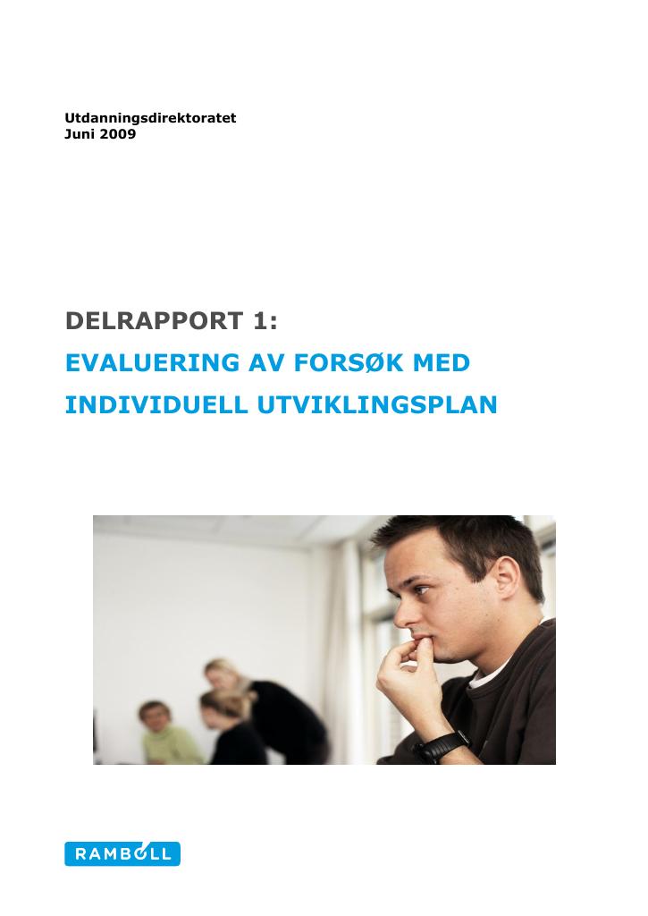 Forsiden av dokumentet Individuell utviklingsplan – evaluering av forsøk – første delrapport 2009