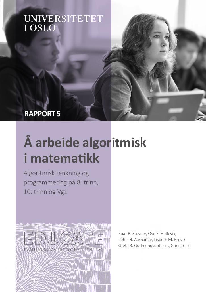 Forsiden av dokumentet Educate – Evaluering av fagfornyelsen i fag (Livsmestering, utforskning, digital kompetanse) Rapport nr. 5