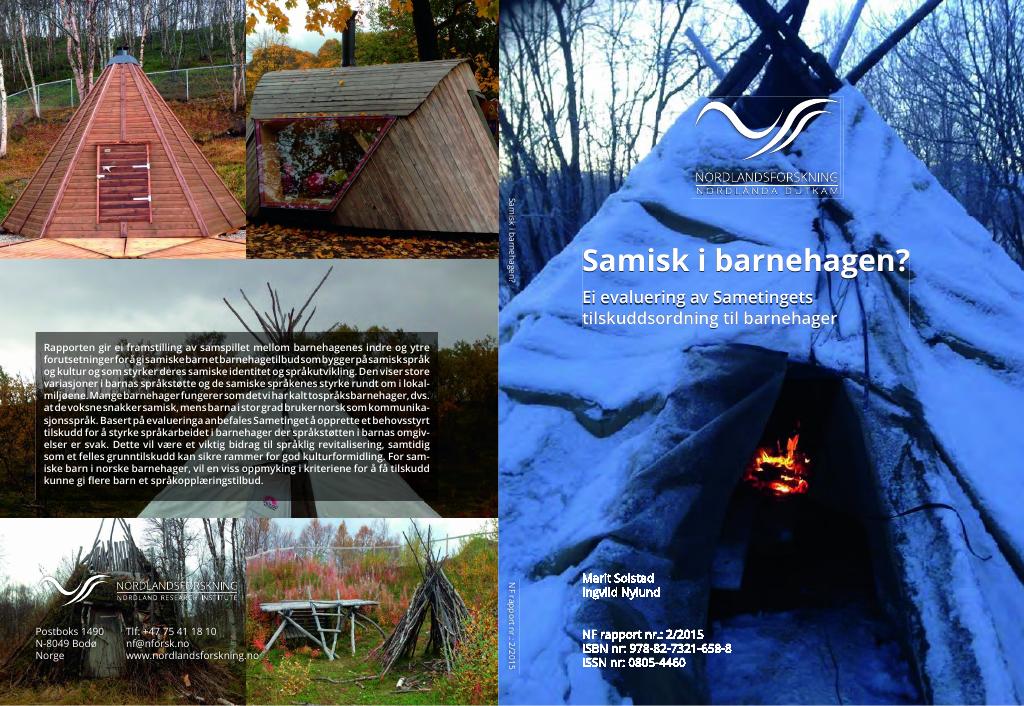 Forsiden av dokumentet Samisk i barnehage? Ei evaluering av Sametingets tilskuddsordning til barnehager