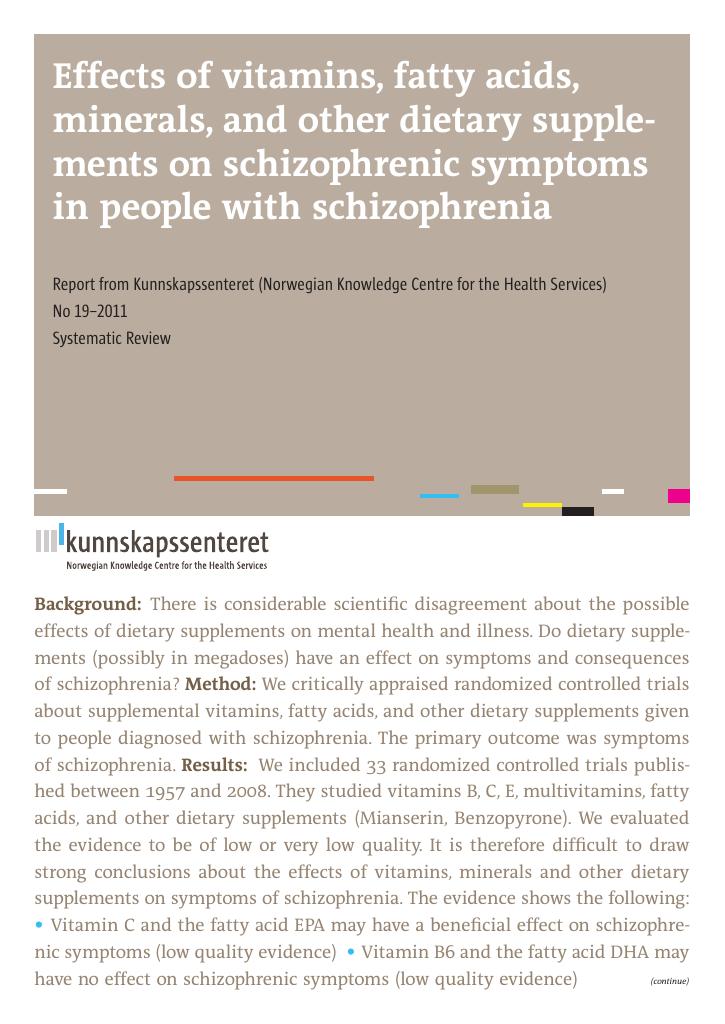 Forsiden av dokumentet Effects of vitamins, fatty acids, minerals, and other dietary supplements on schizophrenic symptoms in people with schizophrenia