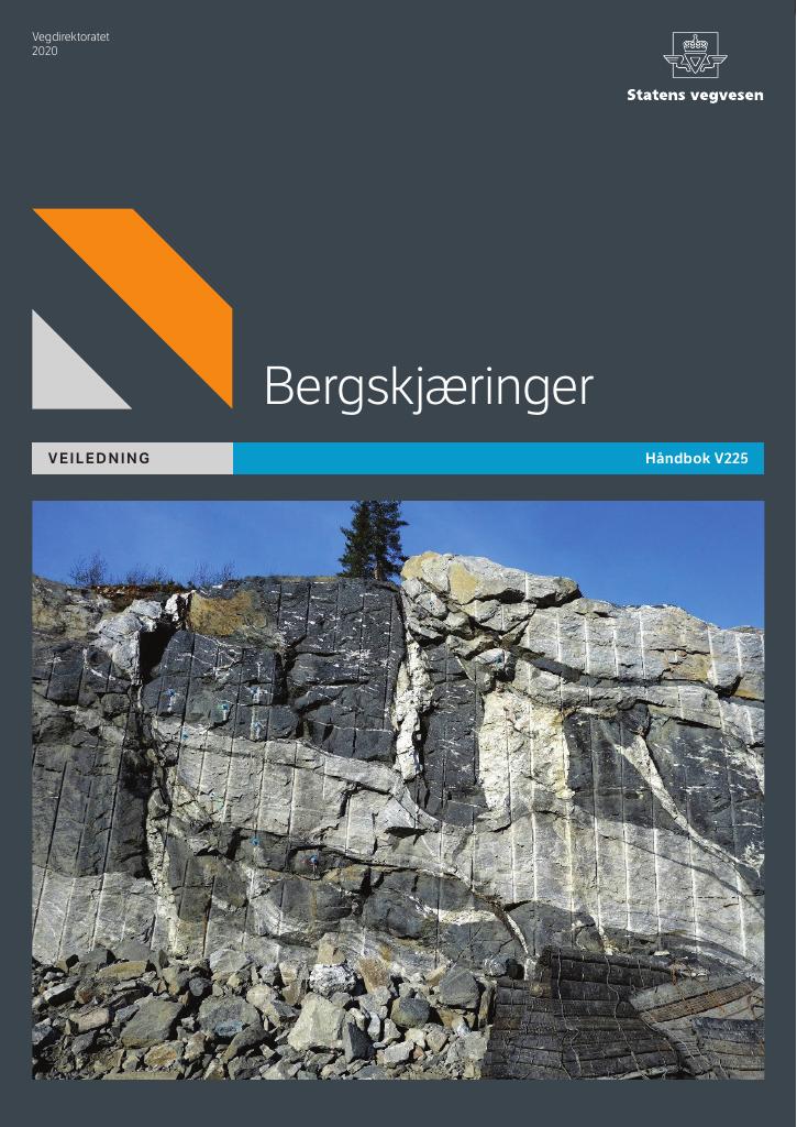 Forsiden av dokumentet Håndbok V225 Bergskjæringer : veiledning