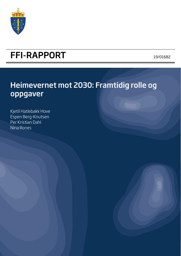 Forsiden av dokumentet Heimevernet mot 2030: Framtidig rolle og oppgaver
