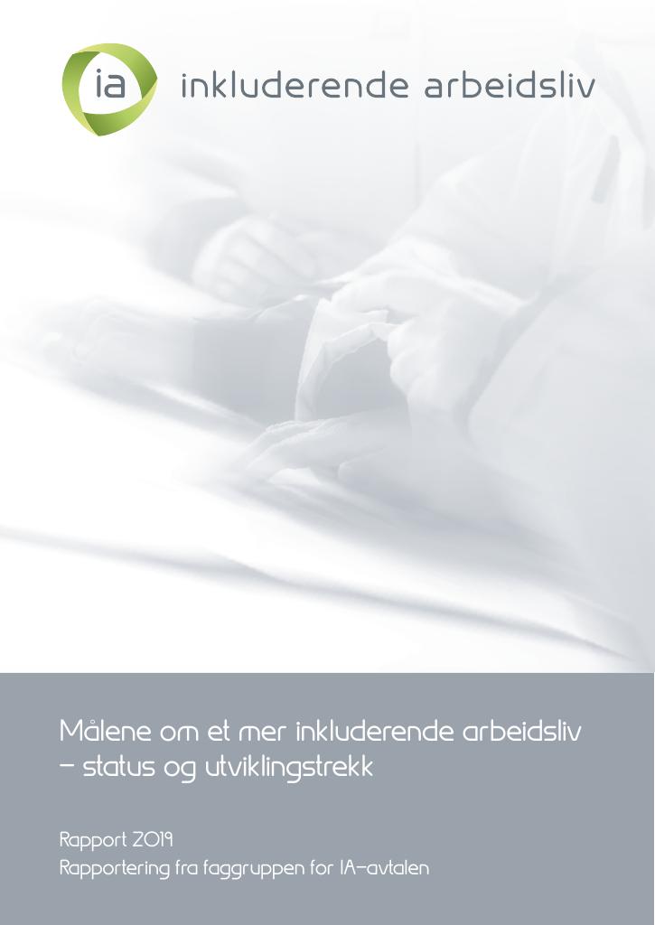 Forsiden av dokumentet Målene om et mer inkluderende arbeidsliv – status og utviklingstrekk