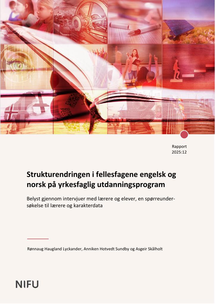 Forsiden av dokumentet Strukturendringen i fellesfagene engelsk og norsk på yrkesfaglig utdanningsprogram