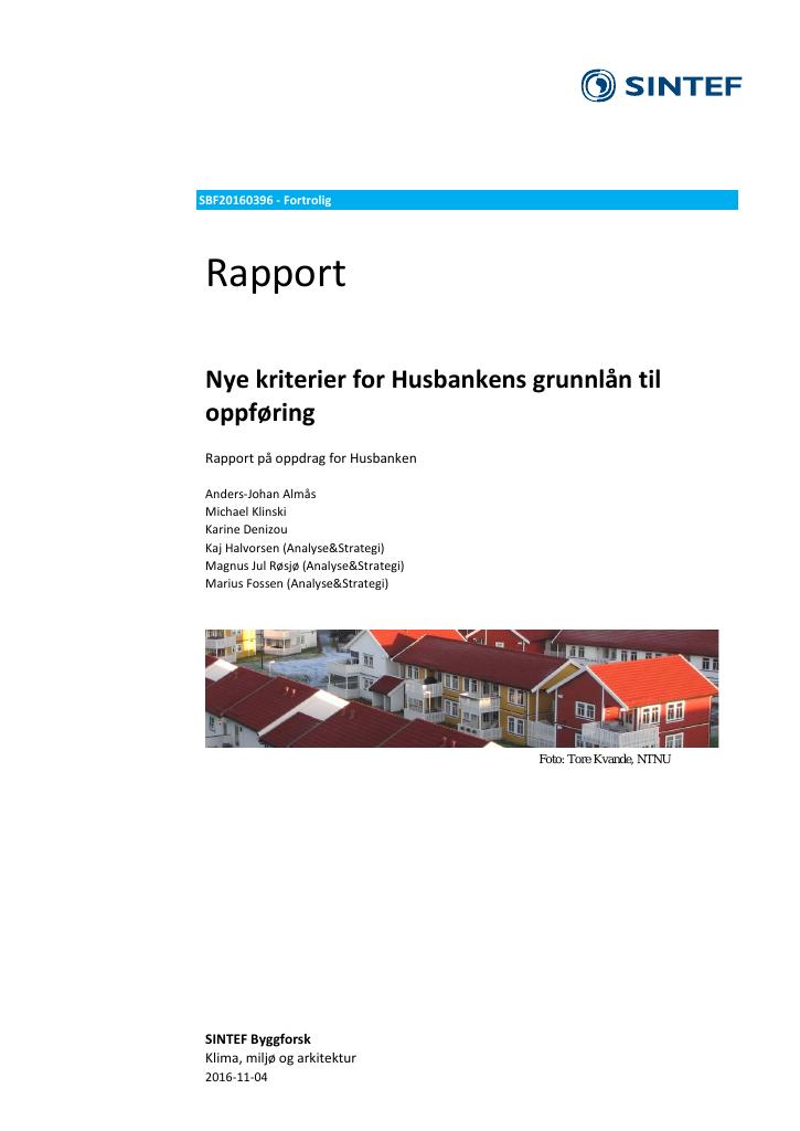 Forsiden av dokumentet Nye kriterier for Husbankens grunnlån til oppføring