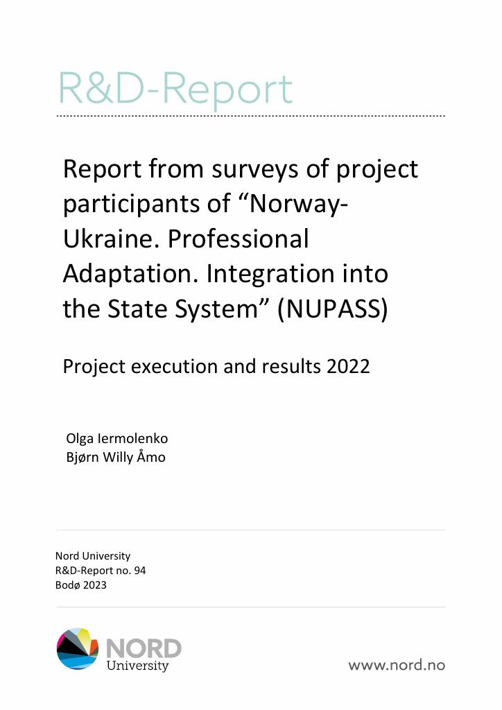 Forsiden av dokumentet Report from surveys of project participants of “Norway- Ukraine. Professional Adaptation. Integration into the State System” (NUPASS) : Project execution and results 2022