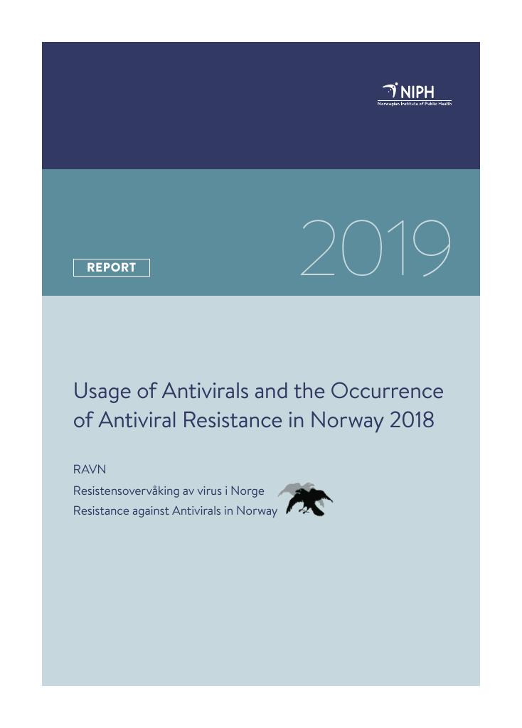 Forsiden av dokumentet Usage of Antivirals and the Occurrence of Antiviral Resistance in Norway 2018