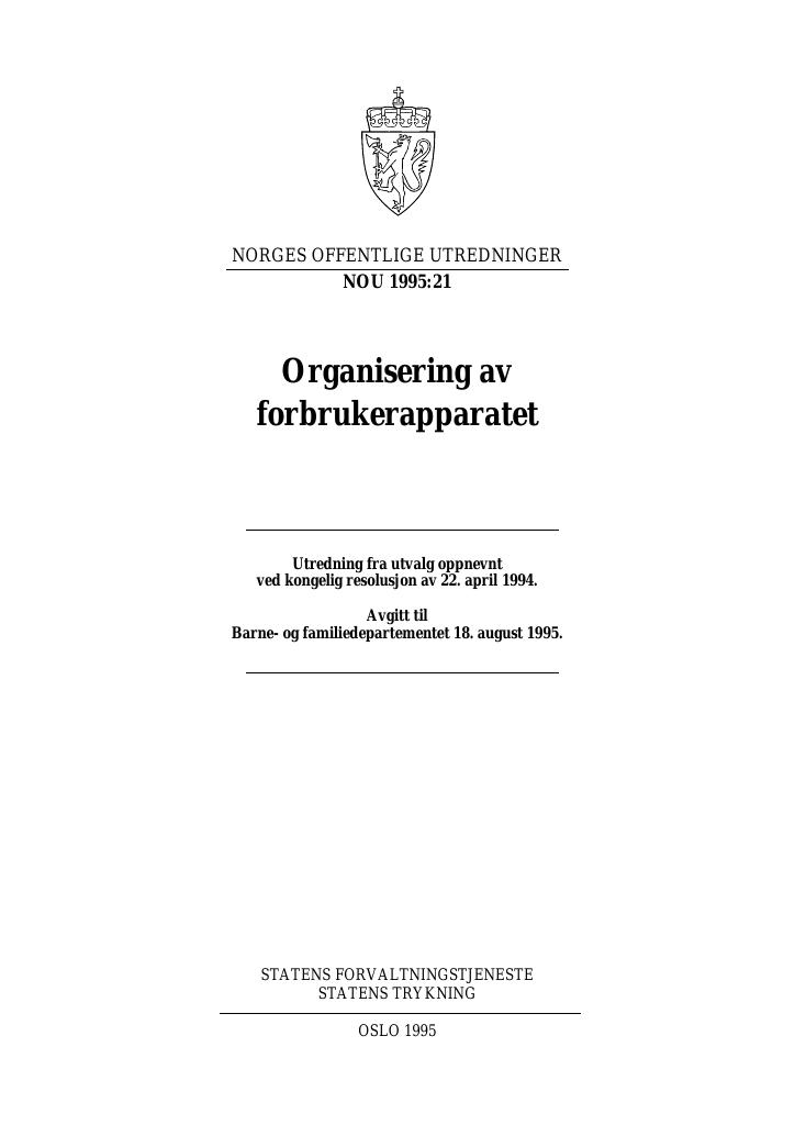 Forsiden av dokumentet NOU 1995: 21 - Organisering av forbrukerapparatet