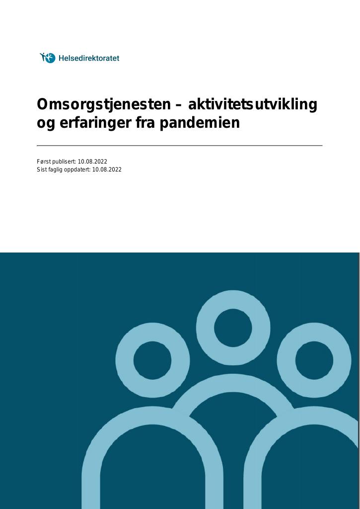 Forsiden av dokumentet Omsorgstjenesten – aktivitetsutvikling og erfaringer fra pandemien