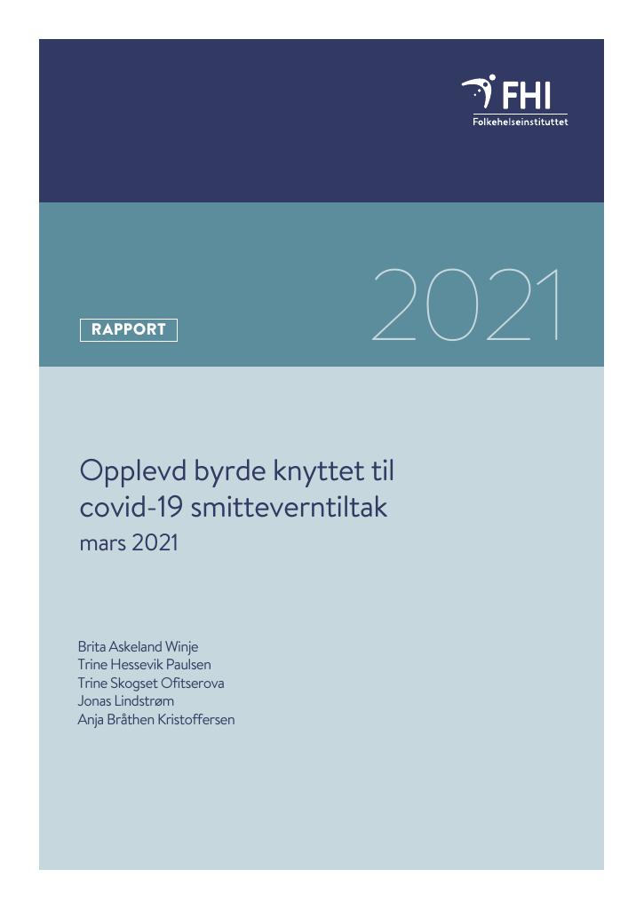 Forsiden av dokumentet Opplevd byrde knyttet til covid-19 smitteverntiltak mars 2021