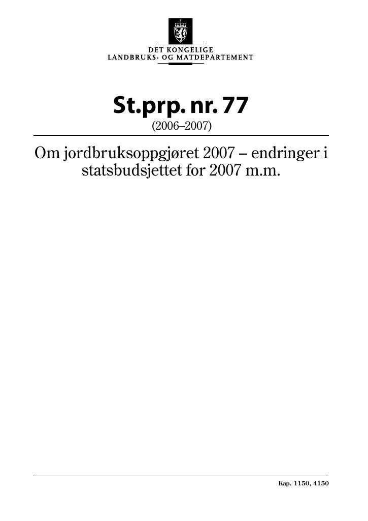 Forsiden av dokumentet St.prp. nr. 77 (2006-2007)