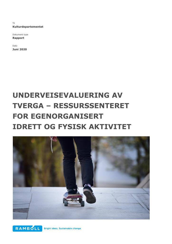 Forsiden av dokumentet Underveisevaluering av Tverga - ressurssenteret for egenorganisert idrett og fysisk aktivitet