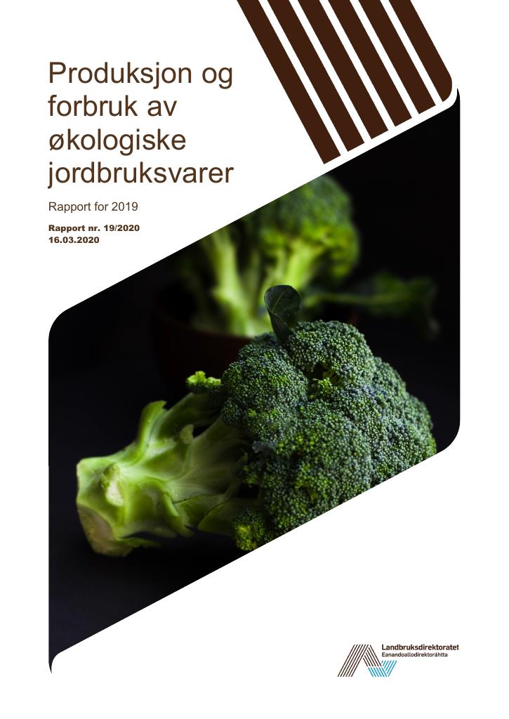 Forsiden av dokumentet Produksjon og forbruk av økologiske jordbruksvarer