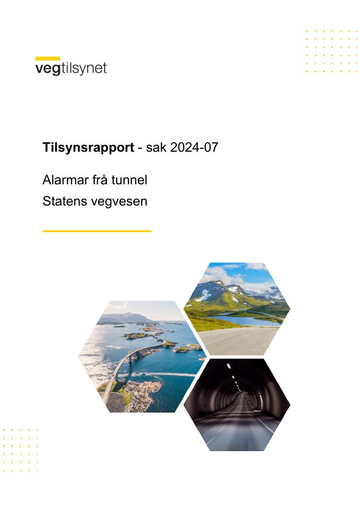Forsiden av dokumentet Tilsynsrapport: Alarmar frå tunnel - Statens vegvesen