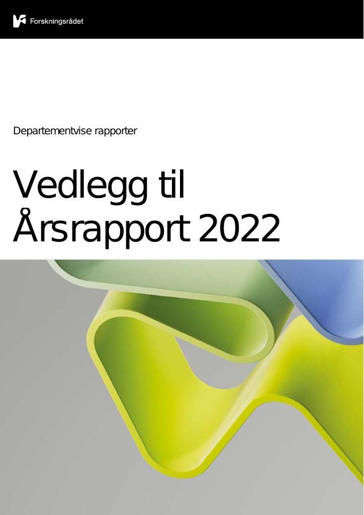 Forsiden av dokumentet Årsrapport Forskningsrådet 2022 - Vedlegg