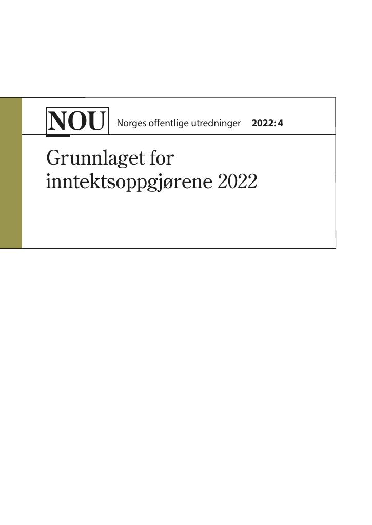 Forsiden av dokumentet NOU 2022: 4 - Grunnlaget for inntektsoppgjørene 2022