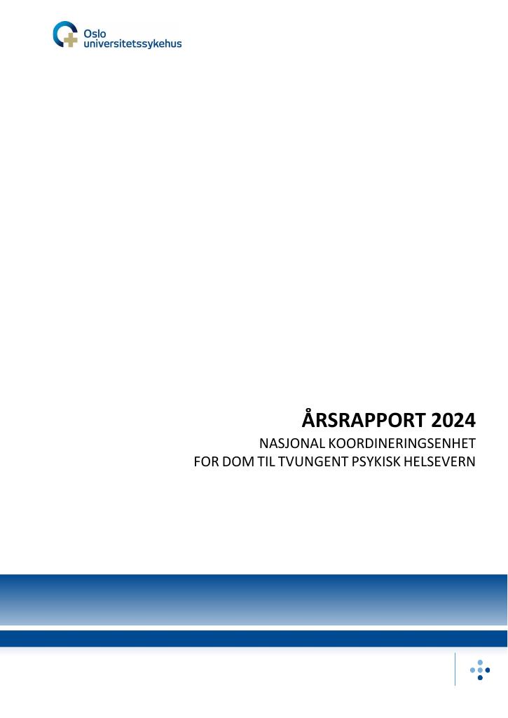 Forsiden av dokumentet Årsrapport Nasjonal koordineringsenhet for dom til tvungent psykisk helsevern 2024