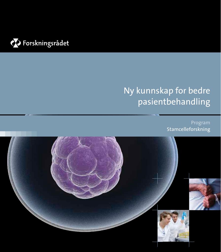 Forsiden av dokumentet Ny kunnskap for bedre pasientbehandling