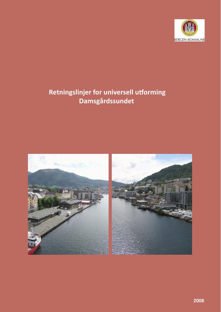 Forsiden av dokumentet Retningslinjer for universell utforming (2008)