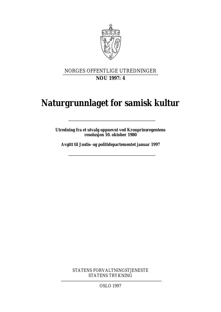 Forsiden av dokumentet NOU 1997: 4 - Naturgrunnlaget for samisk kultur