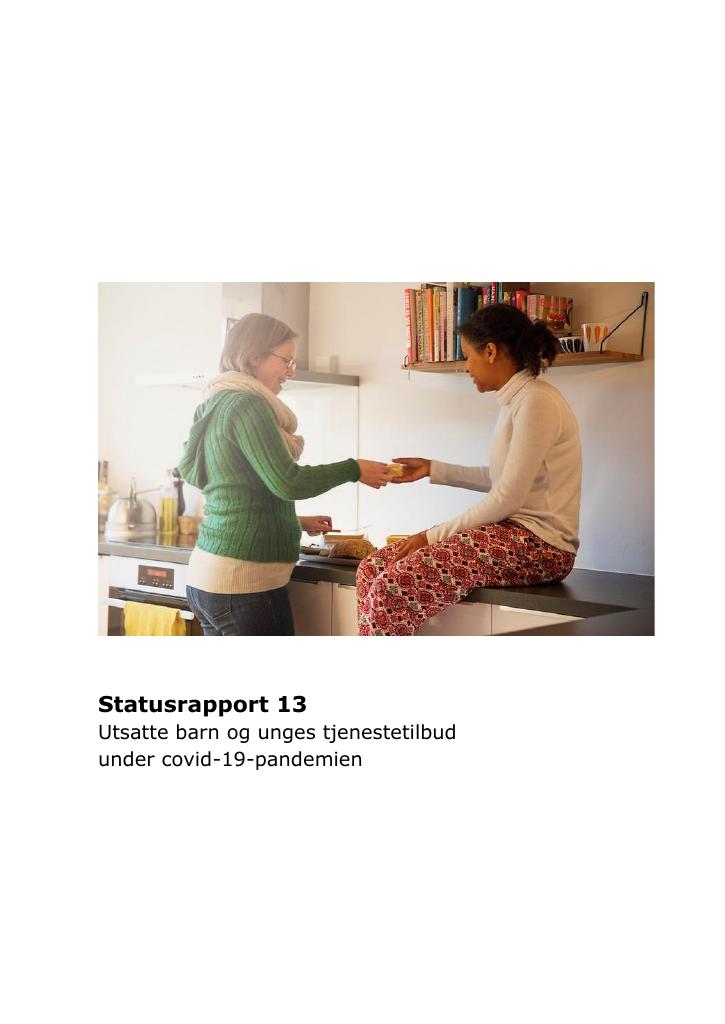 Forsiden av dokumentet Utsatte barn og unges tjenestetilbud under covid-19-pandemien. Statusrapport 13.
