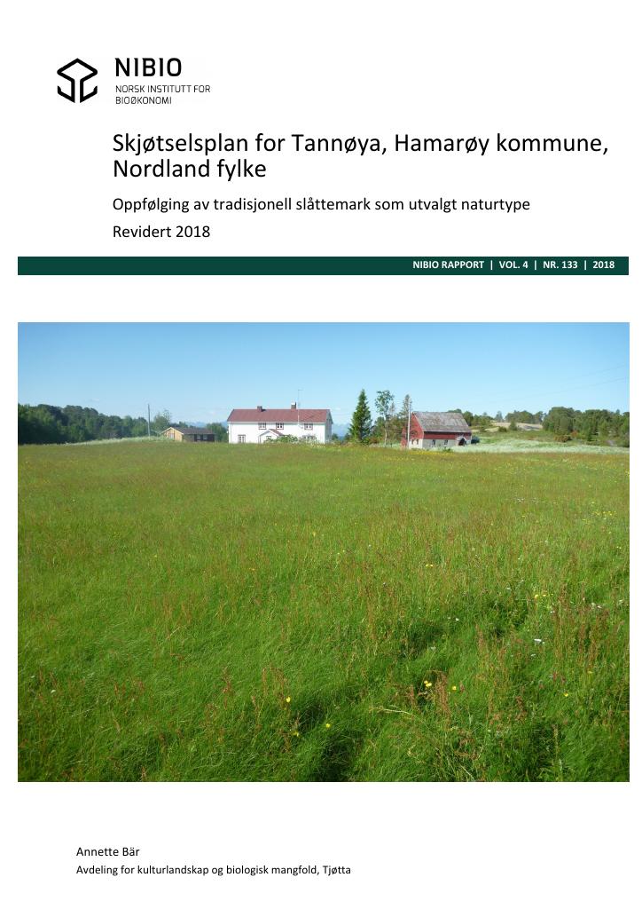 Forsiden av dokumentet "Skjøtselsplan for Tannøya, Hamarøy kommune, Nordland fylke. Oppfølging av tradisjonell slåttemark som utvalgt naturtype. Revidert 2018"