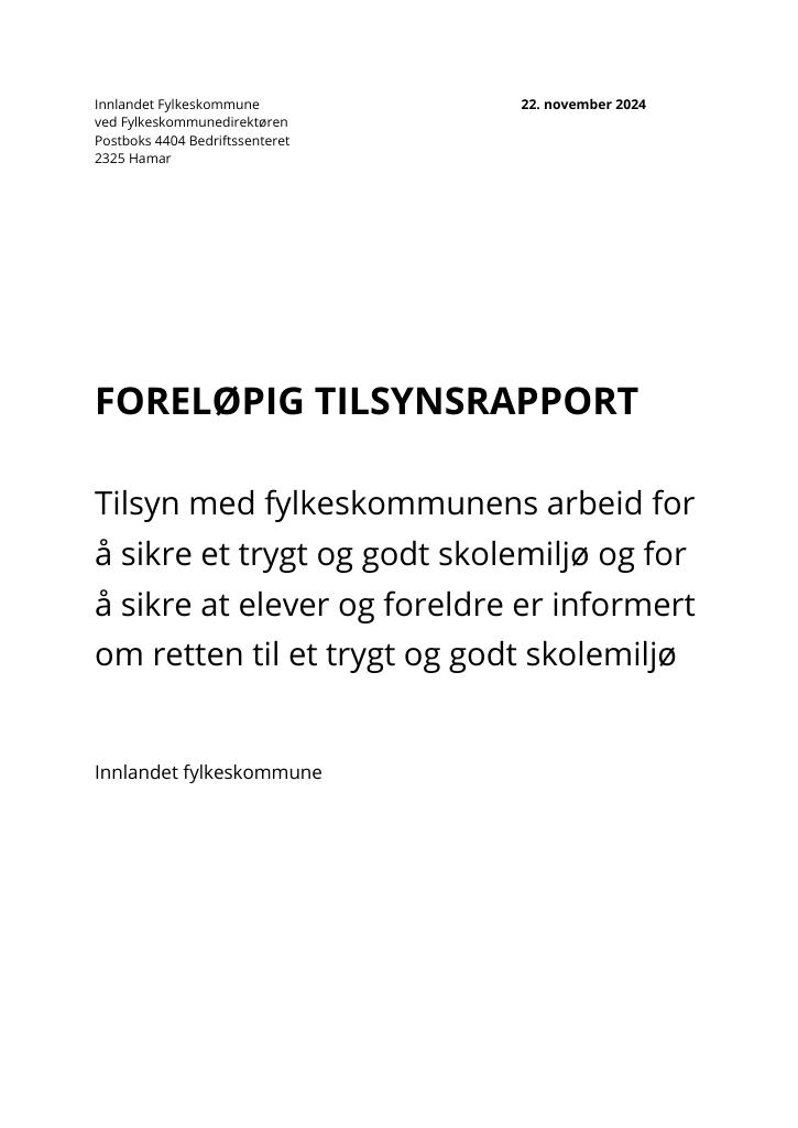 Forsiden av dokumentet Tilsyn med fylkeskommunens arbeid for å sikre et trygt og godt skolemiljø og for å sikre at elever og foreldre er informert om retten til et trygt og godt skolemiljø