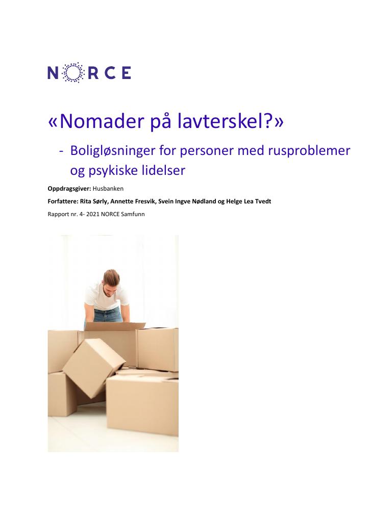 Forsiden av dokumentet «Nomader på lavterskel?» Boligløsninger for personer med rusproblemer og psykiske lidelser