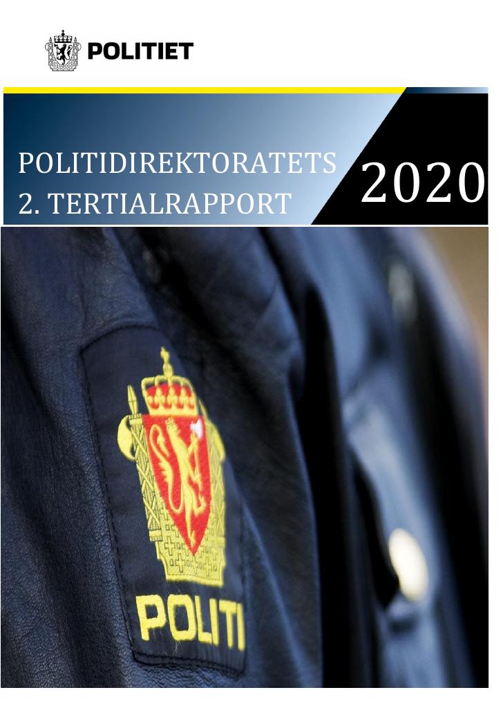 Forsiden av dokumentet POLITIDIREKTORATETS 2. TERTIALRAPPORT 2020