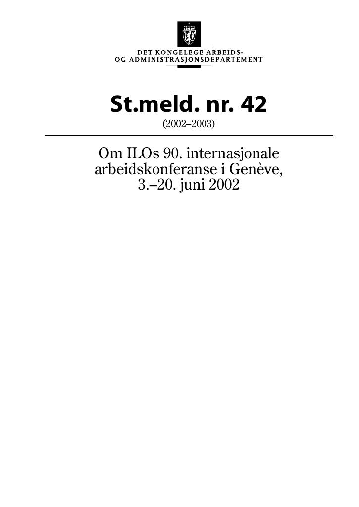 Forsiden av dokumentet St.meld. nr. 42 (2002-2003)