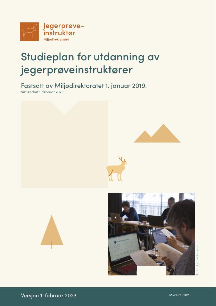 Forsiden av dokumentet Studieplan for utdanning av jegerprøveinstruktører M-2492