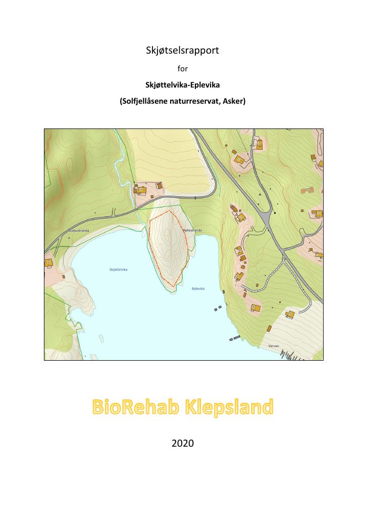 Forsiden av dokumentet Skjøtselsrapport for Skjøttelvika-Eplevika (Solfjellåsene naturreservat, Asker)