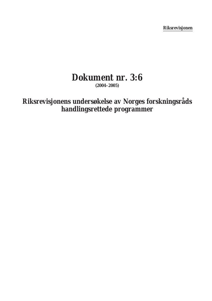 Forsiden av dokumentet Riksrevisjonens undersøkelse av Norges forskningsråds handlingsrettede programmer