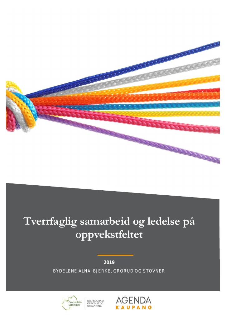 Forsiden av dokumentet Tverrfaglig samarbeid og ledelse på oppvekstfeltet