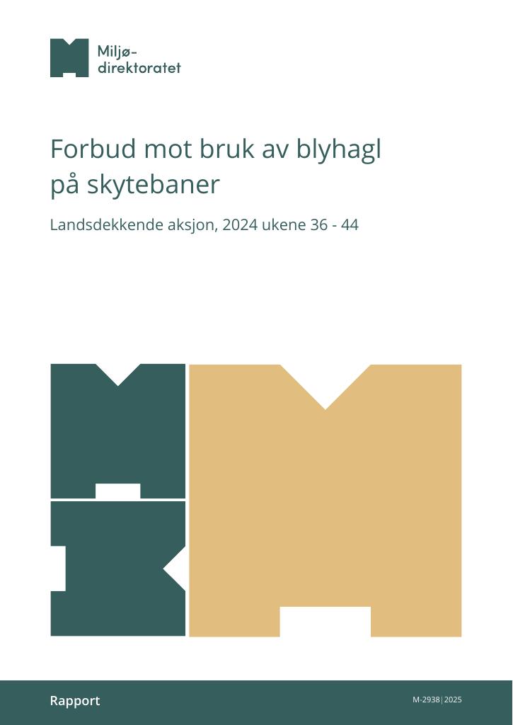 Forsiden av dokumentet Forbud mot bruk av blyhagl på skytebaner : M-2938