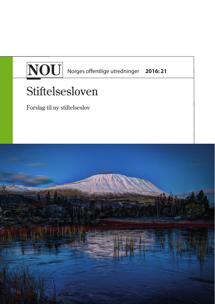 Forsiden av dokumentet NOU 2016: 21 - Stiftelsesloven