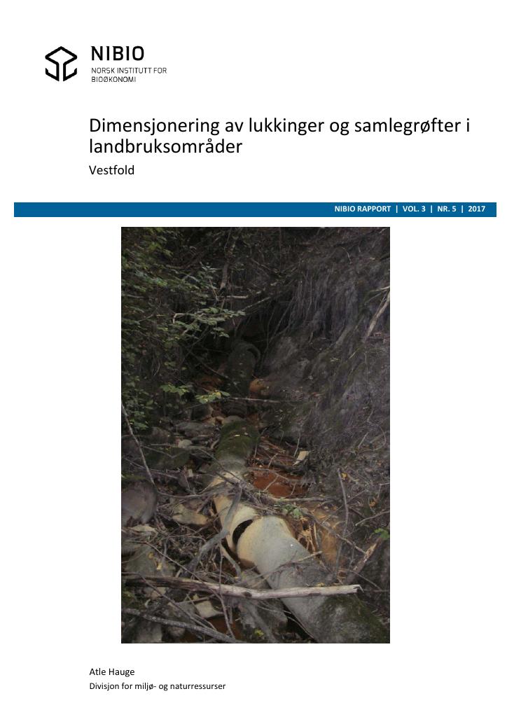 Forsiden av dokumentet Dimensjonering av lukkinger og samlegrøfter i landbruksområder - Vestfold