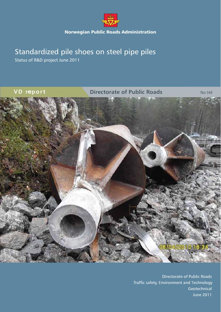 Forsiden av dokumentet Standardized pile shoes on steel pipe piles : Status of R&D project June 2011