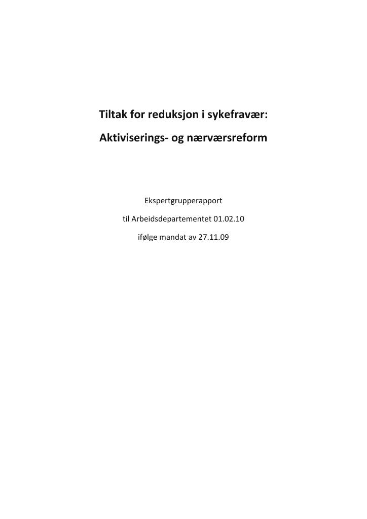 Forsiden av dokumentet Tiltak for reduksjon i sykefravær: Aktiviserings‐og nærværsreform
