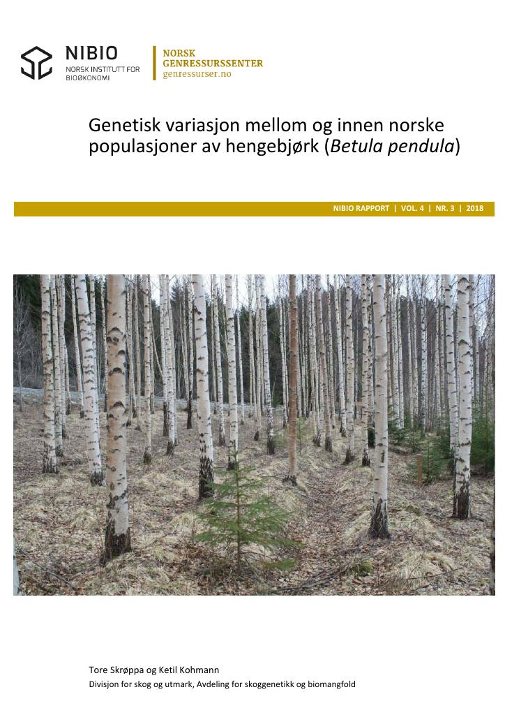 Forsiden av dokumentet Genetisk variasjon mellom og innen norske populasjoner av hengebjørk (Betula pendula)