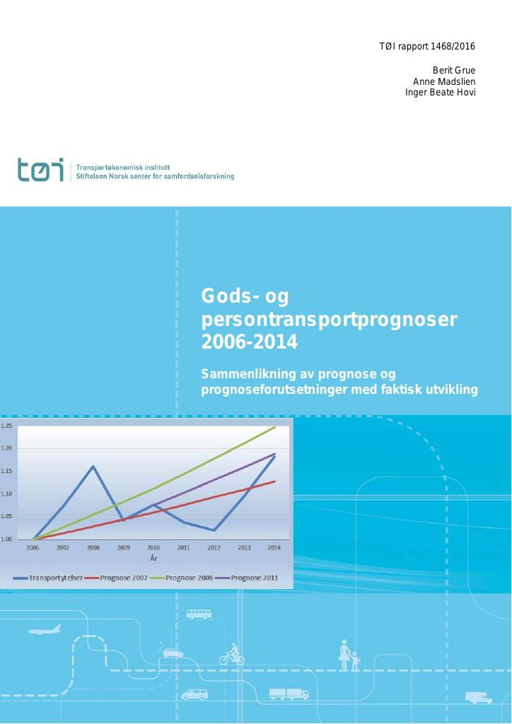 Forsiden av dokumentet Gods- og persontransportprognoser 2006-2014 : sammenlikning av prognose og prognoseforutsetninger med faktisk utvikling