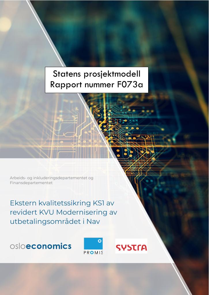 Forsiden av dokumentet Ekstern kvalitetssikring KS1 av revidert KVU Modernisering av utbetalingsområdet i Nav